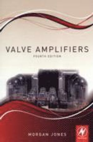 Valve Amplifiers | 4:e upplagan