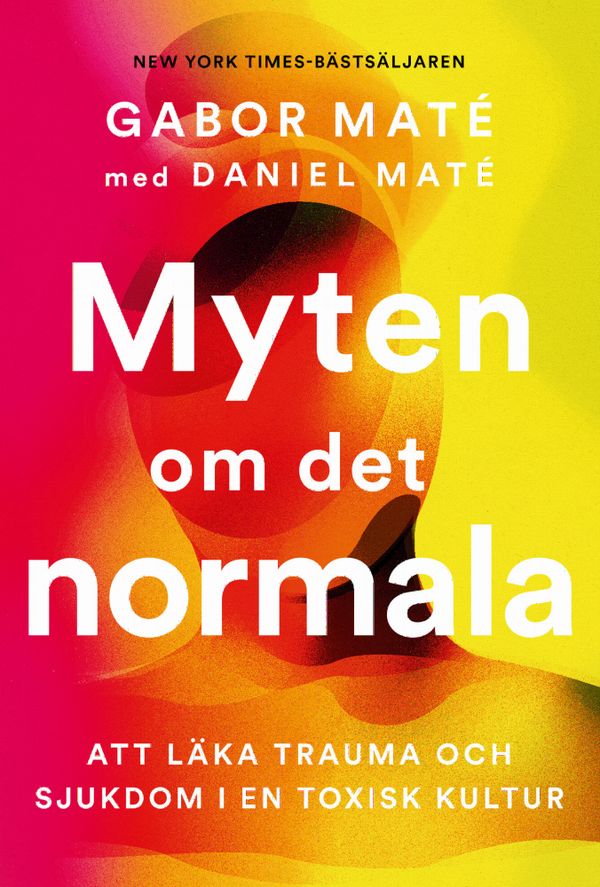 Myten om det normala | 0:e upplagan