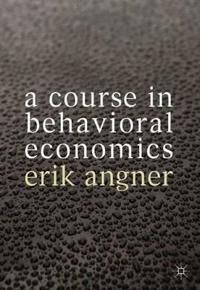 A Course in Behavioral Economics | 0:e upplagan