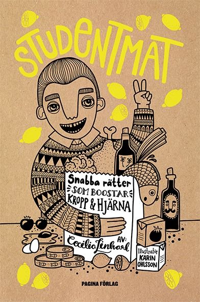 Studentmat : snabba rätter som boostar kropp & hjärna | 1:a upplagan