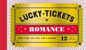 Lucky Tickets for Romance