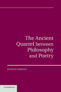 The Ancient Quarrel Between Philosophy and Poetry | 0:e upplagan