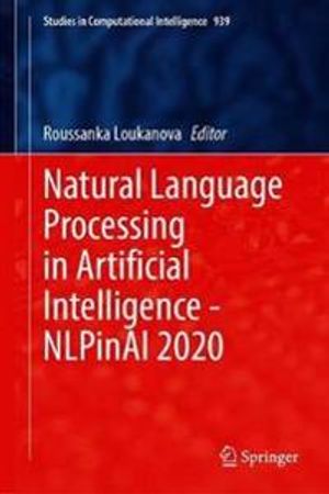 Natural Language Processing in Artificial Intelligence—NLPinAI 2020 | 1:a upplagan