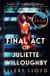 The Final Act of Juliette Willoughby