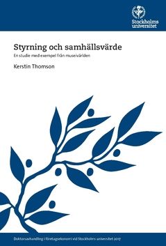 Styrning och samhällsvärde : en studie med exempel från museivärlden | 0:e upplagan