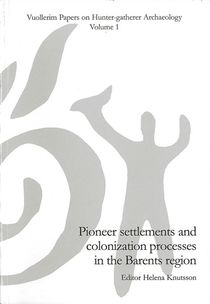 Pioneer settlements and colonization processes in the Barents region