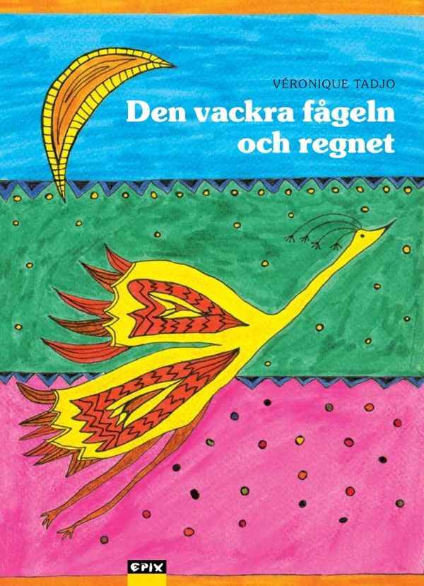 Den vackra fågeln och regnet | 1:a upplagan