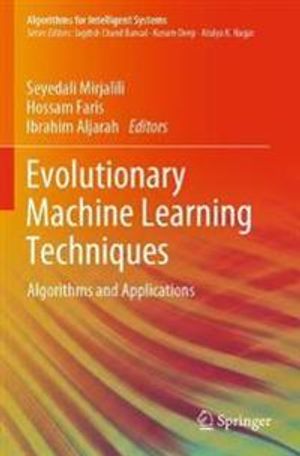 Evolutionary Machine Learning Techniques | 1:a upplagan