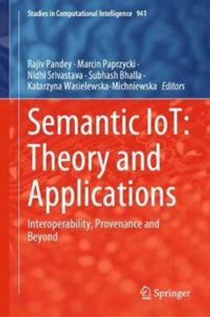 Semantic IoT: Theory and Applications | 1:a upplagan