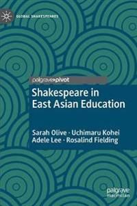 Shakespeare in East Asian Education