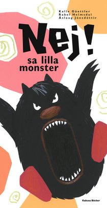 Nej! sa lilla monster