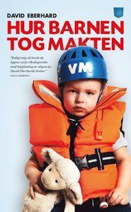 Hur barnen tog makten | 1:a upplagan