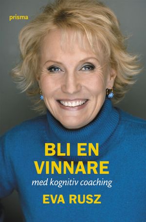 Bli en vinnare med kognitiv coaching | 1:a upplagan