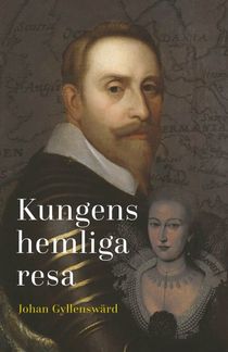 Kungens hemliga resa