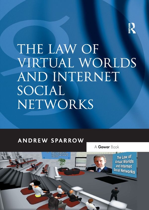 The Law of Virtual Worlds and Internet Social Networks | 1:a upplagan