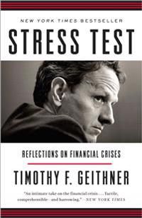 Stress Test: Reflections on Financial Crises | 0:e upplagan