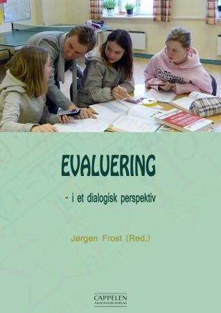 Evaluering i et dialogisk perspektiv | 1:a upplagan