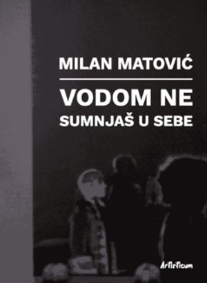 Vodom ne sumnjas u sebe