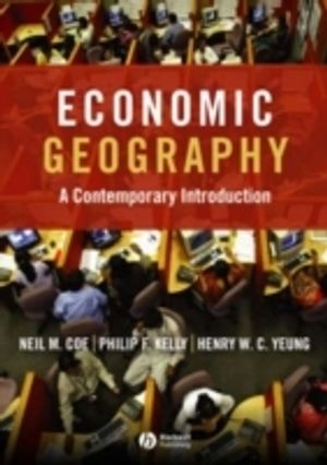 Economic Geography: A Contemporary Introduction | 1:a upplagan