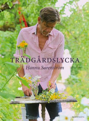 Trädgårdslycka | 1:a upplagan