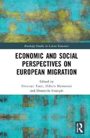 Economic and Social Perspectives on European Migration | 1:a upplagan