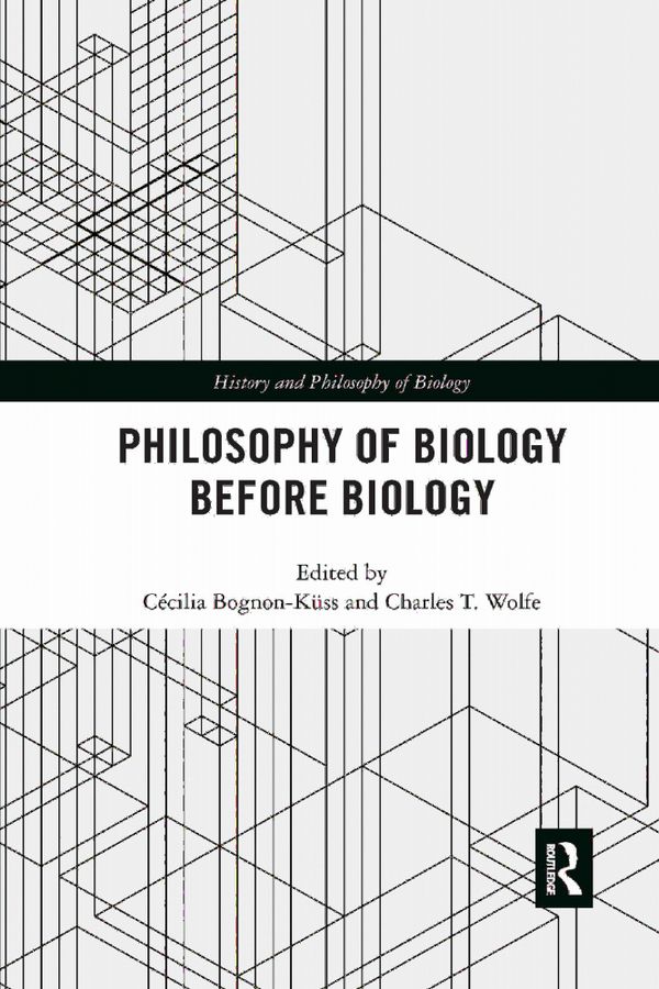 Philosophy of Biology Before Biology | 1:a upplagan