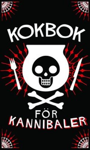 Kokbok för kannibaler | 1:a upplagan