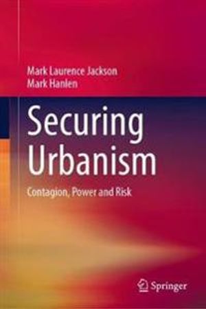 Securing Urbanism | 1:a upplagan