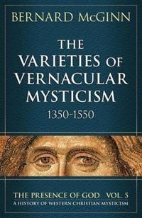 Varieties of Vernacular Mysticism