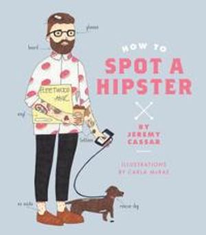 How to Spot a Hipster