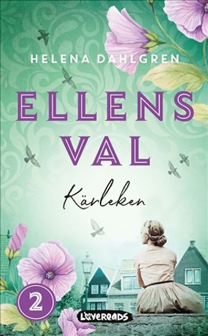 Ellens val: Kärleken