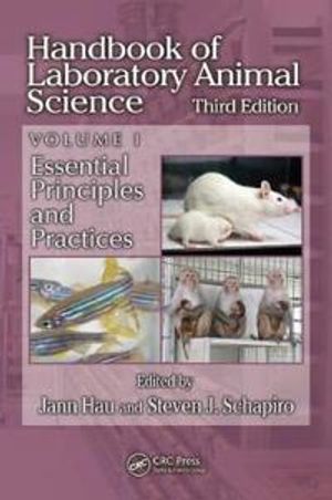 Handbook of Laboratory Animal Science, Volume I | 3:e upplagan