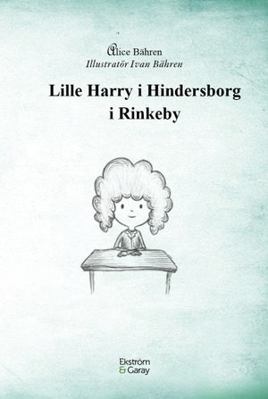 Lille Harry i Hindersborg i Rinkeby | 1:a upplagan