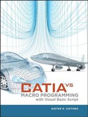 CATIA V5 Macro Programming with Visual Basic Script