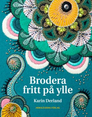 Brodera fritt på ylle | 1:a upplagan