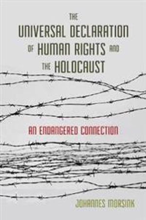 The Universal Declaration of Human Rights and the Holocaust