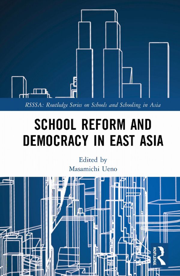 School Reform and Democracy in East Asia | 1:a upplagan