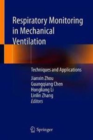 Respiratory Monitoring in Mechanical Ventilation | 1:a upplagan