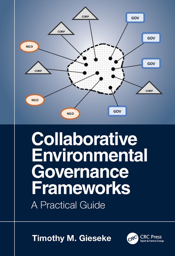 Collaborative Environmental Governance Frameworks | 1:a upplagan