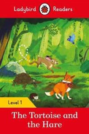 The Tortoise and the Hare - Ladybird Readers Level 1