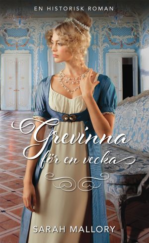 Grevinna för en vecka | 1:a upplagan