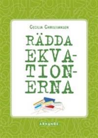 Rädda ekvationerna Grön Lärarhandledning | 1:a upplagan