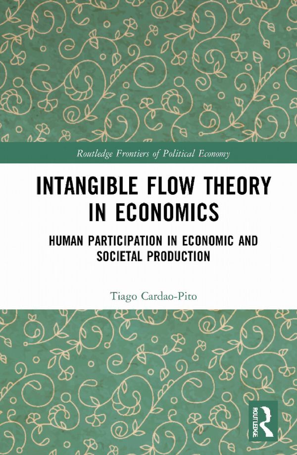 Intangible Flow Theory in Economics | 1:a upplagan