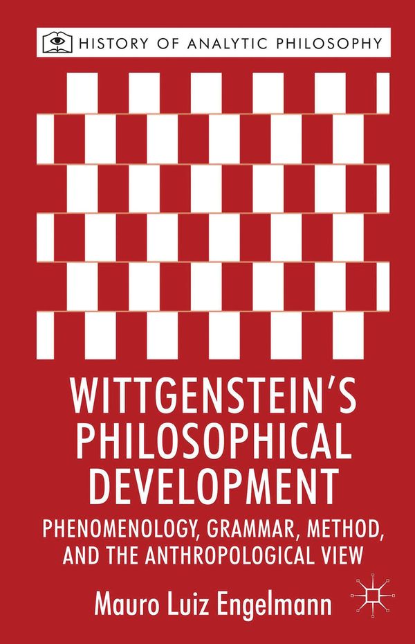Wittgenstein's Philosophical Development | 2 013:e upplagan