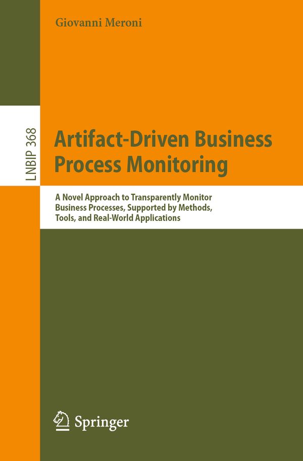 Artifact-Driven Business Process Monitoring | 1:a upplagan