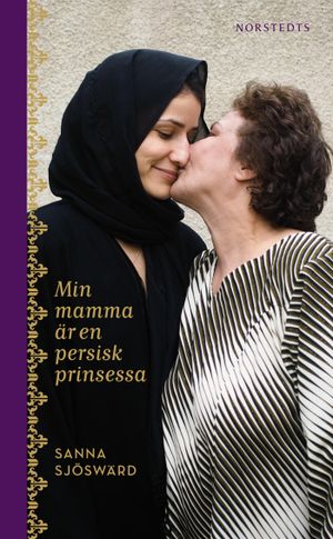 Min mamma är en persisk prinsessa |  2:e upplagan