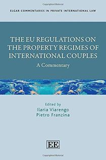 The EU Regulations on the Property Regimes of In – A Commentary