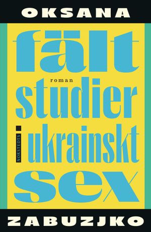 Fältstudier i ukrainskt sex | 1:a upplagan