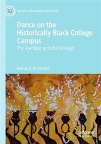 Dance on the Historically Black College Campus