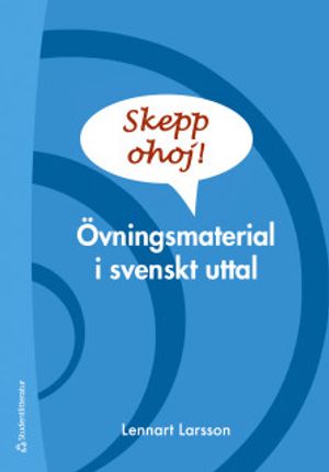 Skepp ohoj! (Bok + digital produkt) - Övningsmaterial i svenskt uttal |  2:e upplagan